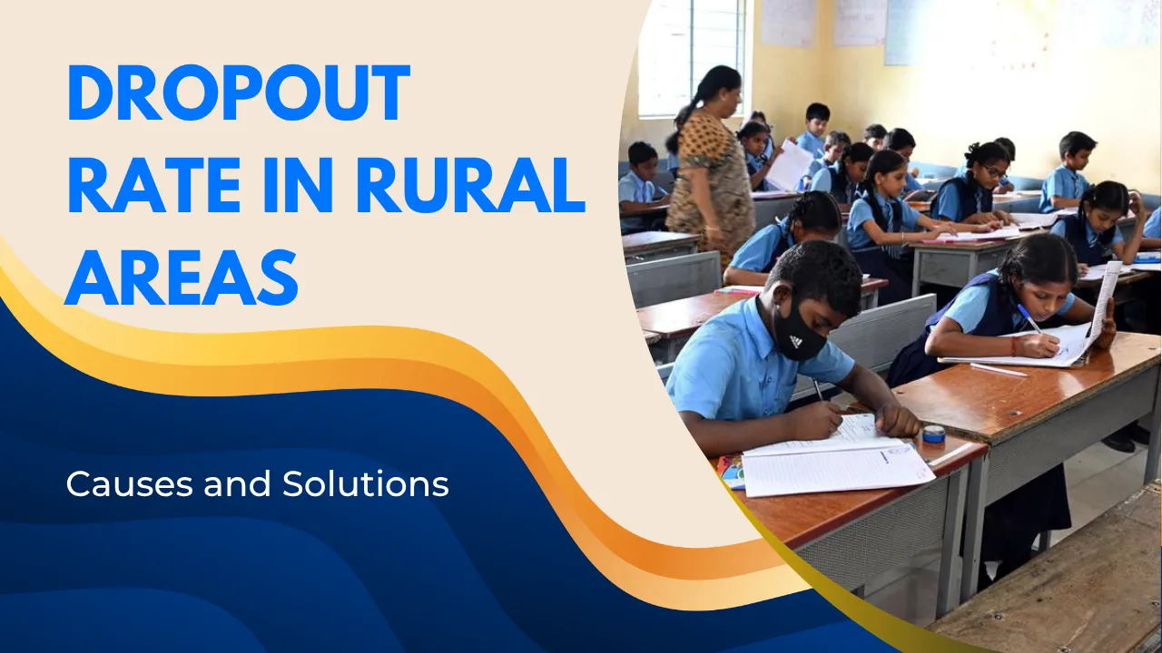Dropout Rate in Rural Areas