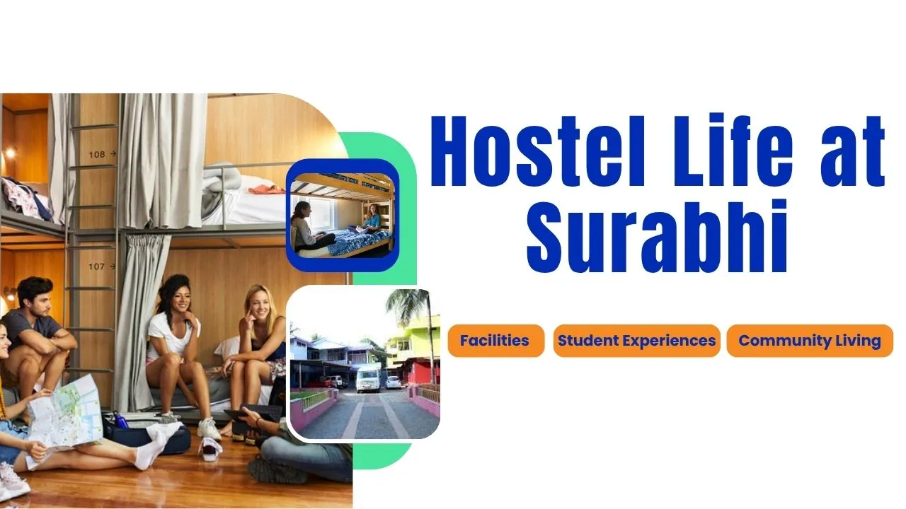 Hostel Life at Surabhi