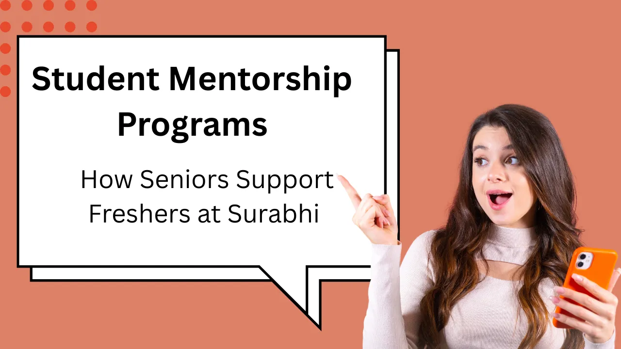 Student Mentorship Programs at Surabhi